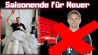 Saisonende für Neuer! Unterschenkelbruch bei Manuel Neuer