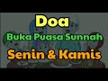 Doa Buka Puasa Sunnah Senin Kamis Sesuai Sunnah