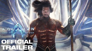 Aquaman Và Vương Quốc Thất Lạc - Trailer | Dự kiến khởi chiếu: 22.12.2023