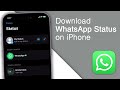 How to Download/Save WhatsApp Status on iPhone! [2023]
