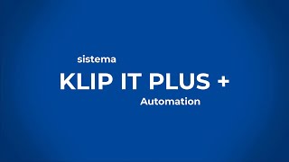 Sistema's KlipIt+ Final Assembly