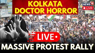 Kolkata Doctor News LIVE | Kolkata News LIVE | Kolkata Case Update LIVE | Kolkata News Today | N18L