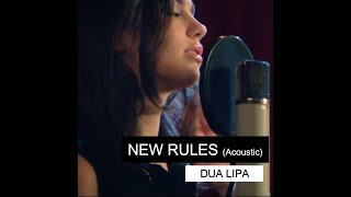 DUA LIPA - NEW RULES (Acoustic) + Lyrics