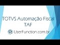 TAF - TOTVS Automação Fiscal