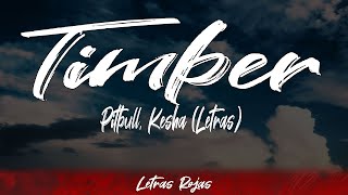 Timber - Pitbull, Kesha (Letras / Lyrics) | #WingLyrics