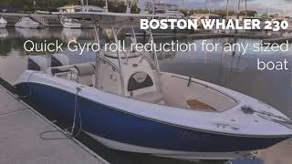 Boston Whaler 230 Outrage installed with Quick Gyro Stabiliser. See the dock trial and be amazed!