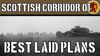 CMBN: The Scottish Corridor 01: Best Laid Plans