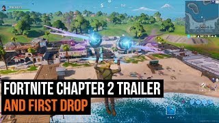 Fortnite Chapter 2 Season 1 First Drop \u0026 Trailer