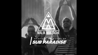 Malik Mustache @ SUB Paradise - Americana,SP - Brazil 09.04.2022