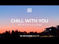 SRTW & Mauve & Noile - Chill with You