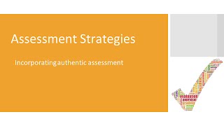Effective Online Course Design - Authentic Assessments