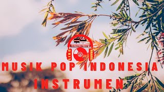 Musik Terbaru 2021  Instrumen Musik  Lagu Pop Indonesia