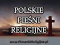 jezu tobie dziś składamy polskie pieśni religijne