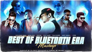Best of Bluetooth Era Mashup 2023 | Yo Yo Honey Singh | Imran Khan | Bohemia | Falak | Sunny Hassan