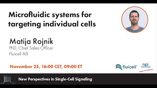 Dr. Matija Rojnik at New Perspectives in Single-Cell Signaling. November 25, 2020