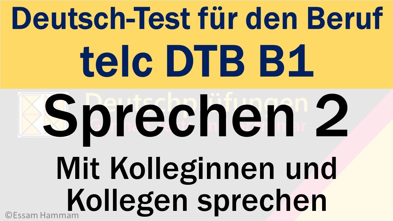 DTB B1 | Deutsch-Test Für Den Beruf B1 | Sprechen 2 | Mit Kollegen ...