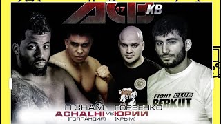 Super Fight: Hicham Achalhi ( Netherland) vs Gorbenko Yurii (Ukraine)