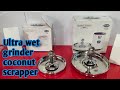 Ultra Coconut Scrapper | Ultra wet grinder coconut scraper review