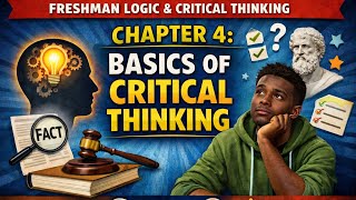 Freshman Logic Chapter 4 Basic Concept Of Critical Thinking Ethio