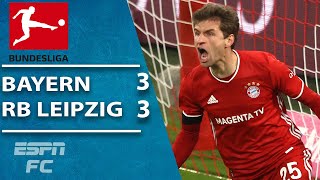 Thomas Muller rescues Bayern Munich in WILD game vs. RB Leipzig | ESPN FC Bundesliga Highlights