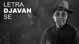 Djavan   Se   LETRA I LYRIC