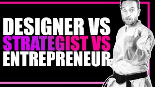 Brand Designer vs Brand Strategist vs Entrepreneur