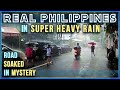 REAL PHILIPPINES [SUPER EXTREME WET EXPERIENCE At Hidden DARK ROAD in BATASAN HILLS]