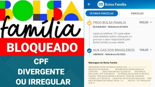 BOLSA FAMÍLIA BLOQUEADO MOTIVO CPF DIVERGENTE OU IRREGULAR NA BASE DA RECEITA FEDERAL! COMO RESOLVER