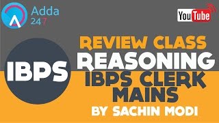 Review Class Of Reasoning  For IBPS CLERICALMAINS
