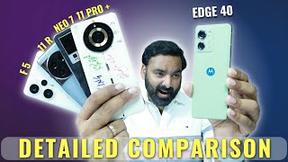 Moto Edge 40 vs realme 11 Pro Plus vs OnePlus 11R vs POCO F5 vs iQOO Neo 7 Camera Test & Comparison