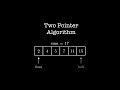 Visual introduction Two Pointer Algorithm | Data Structure and Algorithm for Coding Interviews