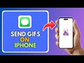 How To Send GIFs On iPhone