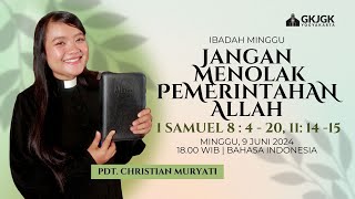 IBADAH MINGGU, 9 JUNI 2024 GKJ GONDOKUSUMAN (Pukul 18.00 - Bahasa Indonesia)