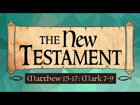 Ponderfun Matthew 15-17; Mark 7-9 New Testament Come Follow Me - YouTube