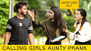 Calling Cute Girls AUNTY Prank | Prank in Pakistan @ThatWasCrazy