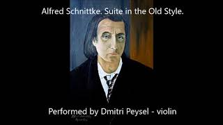 A.Schnittke.   Suite in the Old Style