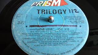 TRILOGY- LATIN LOVE  [CLUB VERSION]