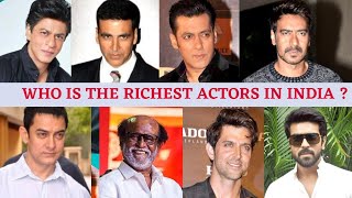Top 10 Richest Actors In India 2021 |  Who is the Richest ?