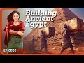 Engineering Ancient Egypt | Bettany Hughes Ancient World Documentary