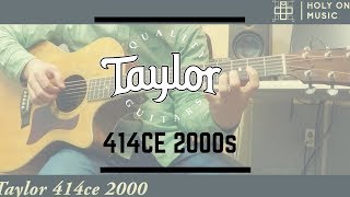 [HolyOneMusicShop] Taylor 414ce 2000'S