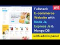 #5 Full Stack E-Commerce Website Using React JS, MongoDB, Express Js, Node Js , Material UI 2024  🔥🔥
