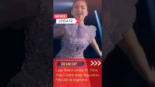 Lagu Weird Genius Ft. Tiara, Ziva, Lyodra tetap digunakan Fifa U20 di Argentina #weirdgenius #fifa