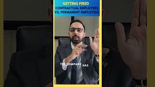 Getting Fired - Contract Employee vs Permanent Employee #employee #employmentcontract #employmentlaw