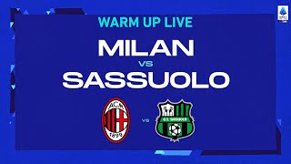 🔴 LIVE | Warm up | Milan-Sassuolo | Serie A TIM 2022/23