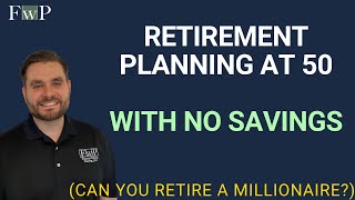 Retirement Planning in Your 50s with NO Savings - The 3-Pronged Approach