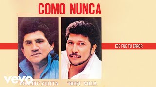 Poncho Zuleta, Beto Villa - Ese Fue Tu Error (Audio)