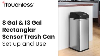 iTouchless DZT Rectangular Stainless Steel Sensor Trash Can Set Up and Use