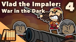 Vlad the Impaler - War in the Dark - European History - Extra History - Part 4