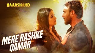 "Mere Rashke Qamar" Song | Baadshaho | Ajay Devgn, Ileana, Nusrat & Rahat Fateh Ali Khan, Tanisk
