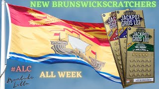 🇨🇦NEW BRUNSWICK CANADA SCRATCHERS! WEEKLY SERIES! FUN NEW TICKETS!! DAY 4🍀